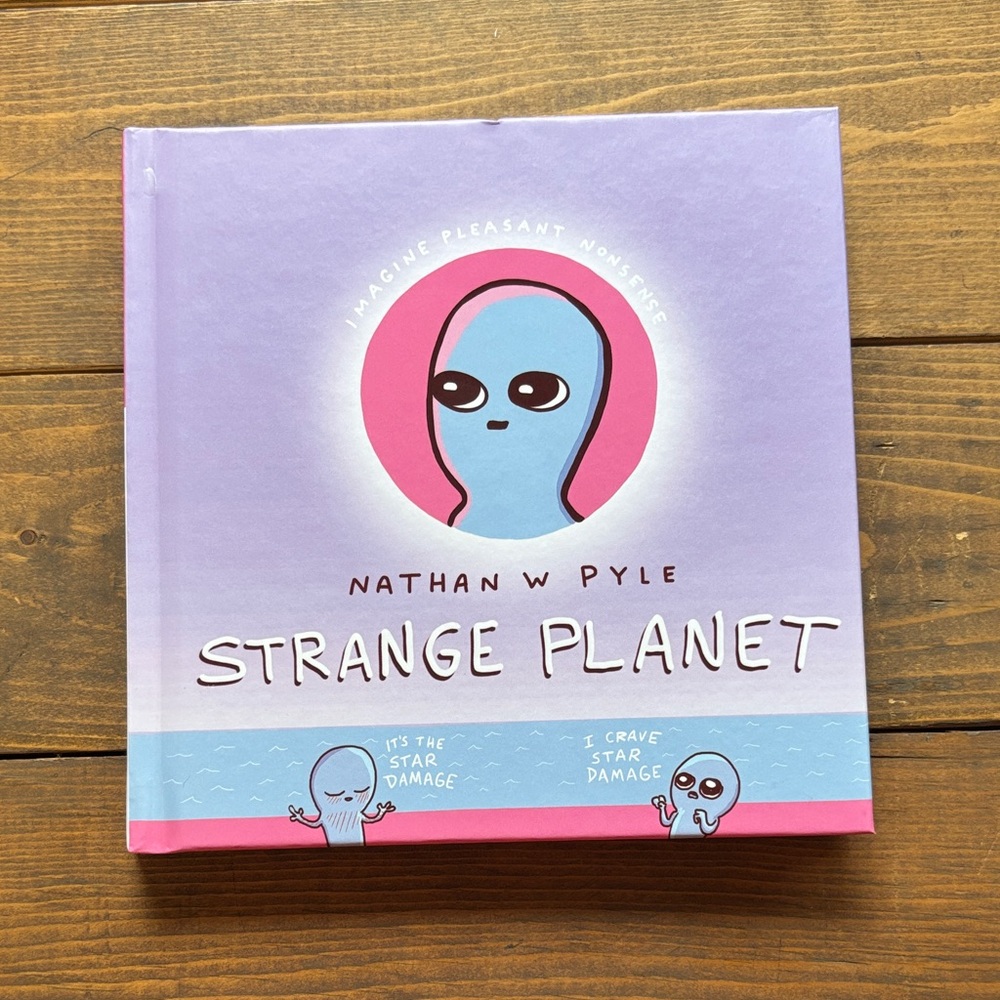 Strange Planet Book by Nathan W Pyle